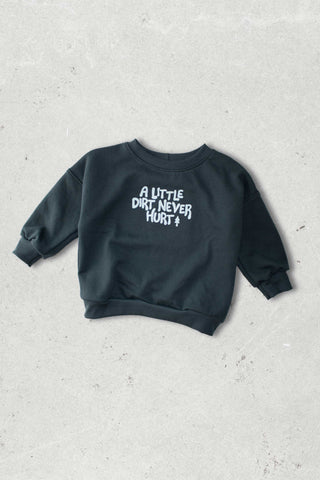Organic A Little Dirt Never Hurt Oversized Sweatshirt