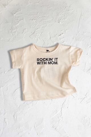 Rockin' It With Mom Tee